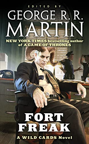 Fort Freak: A Wild Cards Novel (Book One of the Mean Streets Triad) (Wild Cards, 21) - Click to Buy