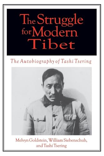 The Struggle for Modern Tibet: The Autobiography of Tashi Tsering: The Autobiography of Tashi Tsering - Click to Buy