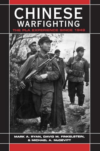 Chinese Warfighting: The PLA Experience Since 1949 (East Gate Books) - Click to Buy