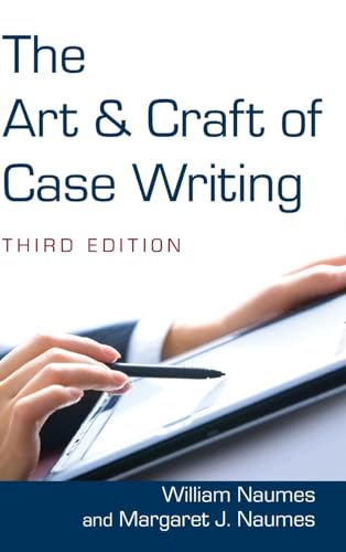 The Art and Craft of Case Writing - Click to Buy