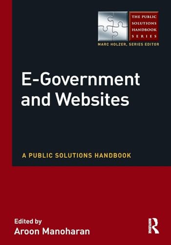 E-Government and Websites (The Public Solutions Handbook Series)