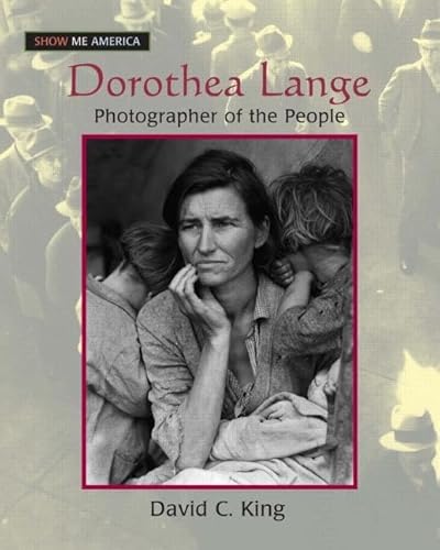 Dorothea Lange: Photographer of the People - Click to Buy