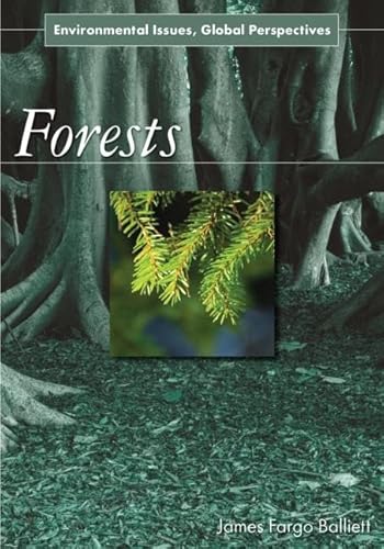 Forests: Environmental Issues, Global Perspectives - Click to Buy