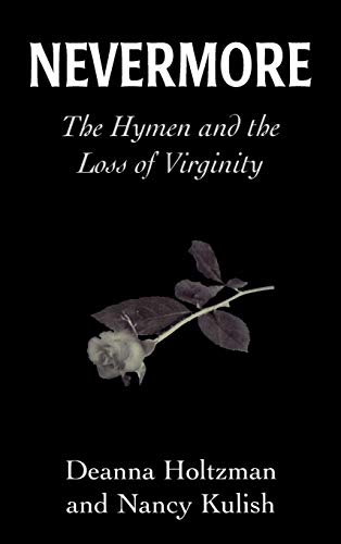 Nevermore: The Hymen and the Loss of Virginity - Click to Buy