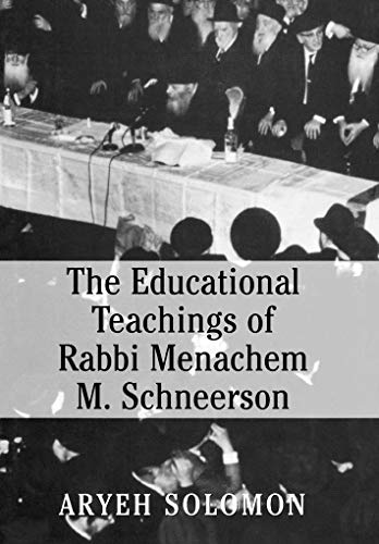 The Educational Teachings of Rabbi Menachem M. Schneerson - Click to Buy