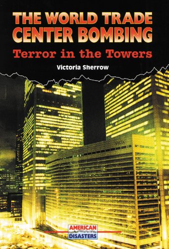 The World Trade Center Bombing: Terror in the Towers - Click to Buy