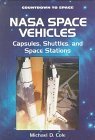 Nasa Space Vehicles: Capsules, Shuttles, and Space Stations (Countdown to Space) - Click to Buy