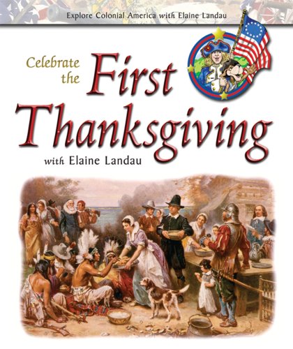 Celebrate the First Thanksgiving With Elaine Landau - Click to Buy