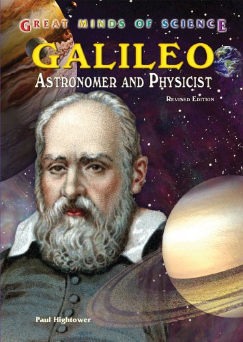 Galileo: Astronomer and Physicist, Revised Edition (Great Minds of Science) - Click to Buy