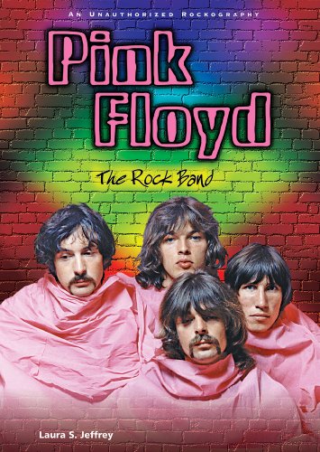 Pink Floyd: The Rock Band: An Unauthorized Rockography - Click to Buy