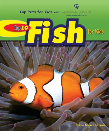 Top 10 Fish for Kids (Top Pets for Kids With American Humane) - Click to Buy