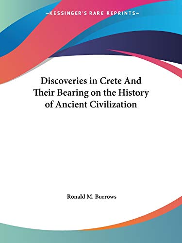 Discoveries in Crete And Their Bearing on the History of Ancient Civilization - Click to Buy