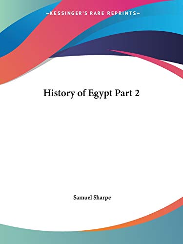 History of Egypt 1859: v. 2 (History of Egypt Vol. 2 (1859)) - Click to Buy