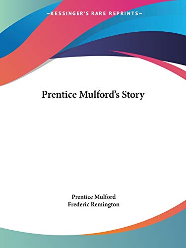 Prentice Mulford's Story - Click to Buy
