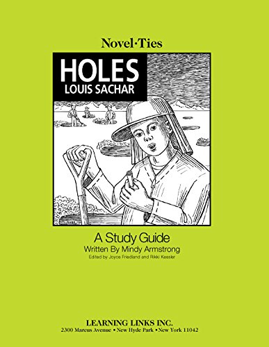 Holes: Novel-Ties Study Guide