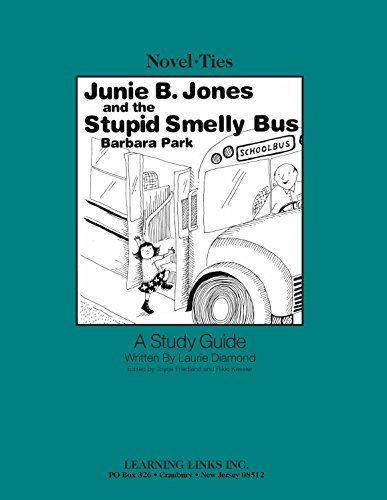 Junie B., Jones and the Stupid Smelly Bus: Novel-Ties Study Guides - Click to Buy