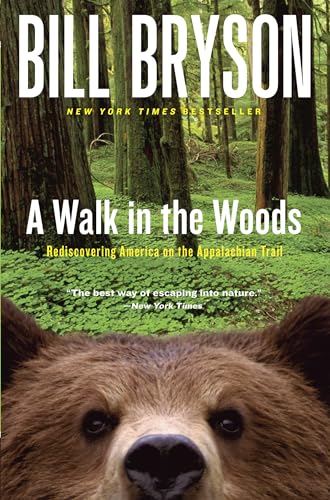 A Walk in the Woods: Rediscovering America on the Appalachian Trail (Official Guides to the Appalachian Trail) - Click to Buy