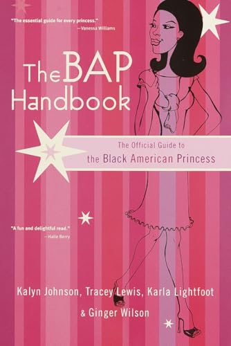 The BAP Handbook: The Official Guide to the Black American Princess - Click to Buy