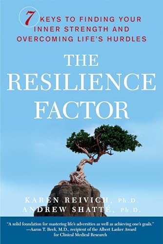 The Resilience Factor: 7 Keys to Finding Your Inner Strength and Overcoming Life's Hurdles - Click to Buy