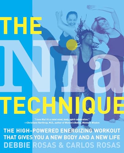 The Nia Technique: The High-Powered Energizing Workout that Gives You a New Body and a New Life - Click to Buy