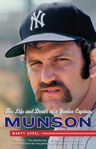 Munson: The Life and Death of a Yankee Captain - Click to Buy