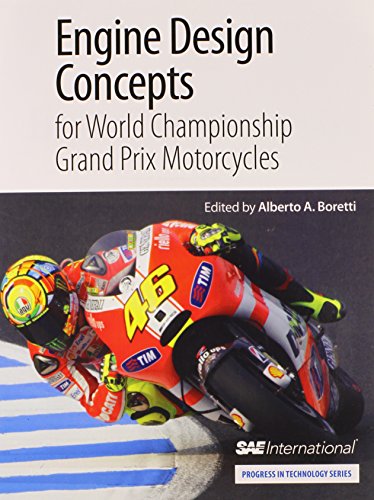 Engine Design Concepts for World Championship Grand Prix Motorcycles (Progress in Technology Series) - Click to Buy