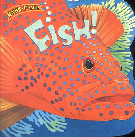 Fish! (Know-It-Alls) - Click to Buy