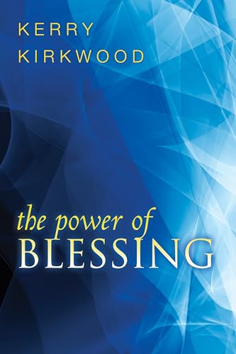 The Power of Blessing - Click to Buy