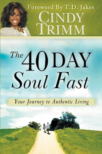 The 40 Day Soul Fast: Your Journey to Authentic Living - Click to Buy