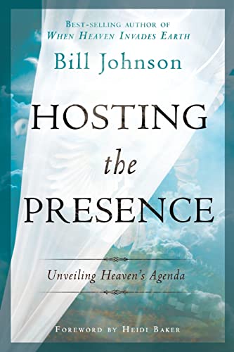 Hosting the Presence: Unveiling Heaven's Agenda - Click to Buy