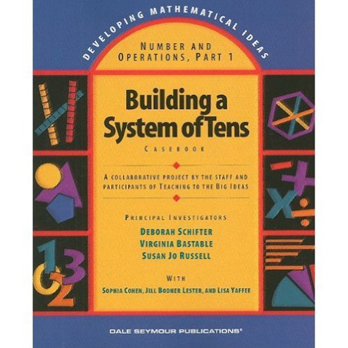 Building a System of Tens: Casebook (Developing Mathematical Ideas) - Click to Buy