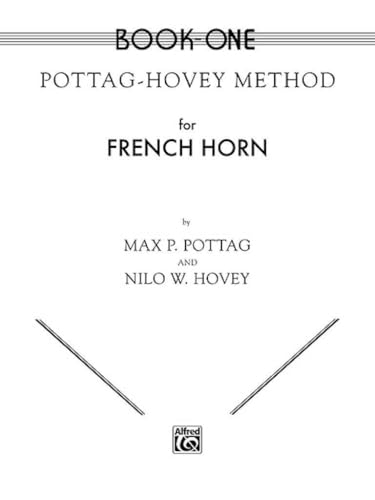 Pottag-Hovey Method for French Horn, Bk 1 - Click to Buy