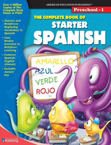 Complete Book of Starter Spanish, Grades Preschool - 1 - Click to Buy