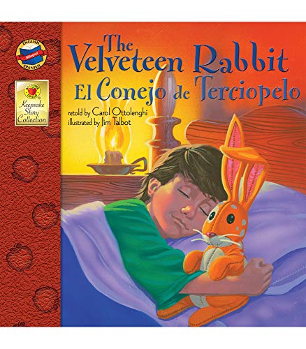 The Velveteen Rabbit | El Conejo de Terciopelo (Keepsake Stories, Bilingual) - Click to Buy