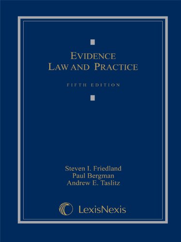 Evidence Law and Practice, Cases and Materials (Loose-leaf version) - Click to Buy