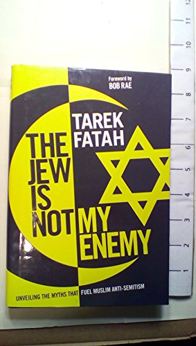 The Jew is Not My Enemy: Unveiling the Myths that Fuel Muslim Anti-Semitism - Click to Buy