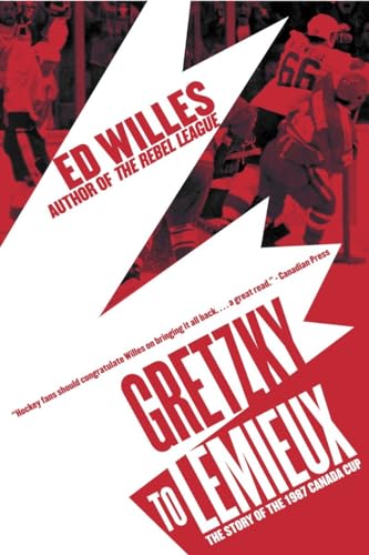Gretzky to Lemieux: The Story of the 1987 Canada Cup - Click to Buy
