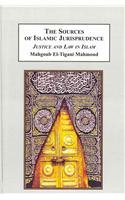 The Sources of Islamic Jurisprudence: Justice and Law in Islam - Click to Buy