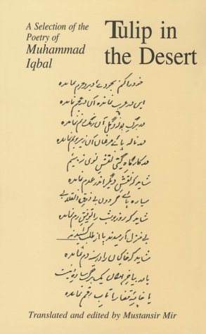 Tulip in the Desert: A Selection of the Poetry of Muhammad Iqbal - Click to Buy