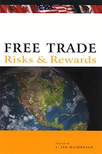 Free Trade: Risks and Rewards - Click to Buy