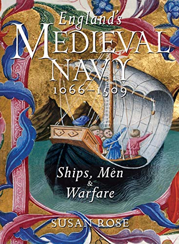 England's Medieval Navy, 1066-1509: Ships, Men, and Warfare - Click to Buy