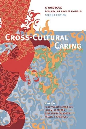 Cross-Cultural Caring, 2nd ed.: A Handbook for Health Professionals - Click to Buy
