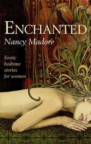 Enchanted: Erotic Bedtime Stories For Women - Click to Buy