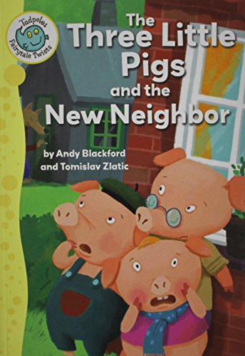 The Three Little Pigs & the New Neighbour (Tadpole: Fairytale Twists) - Click to Buy
