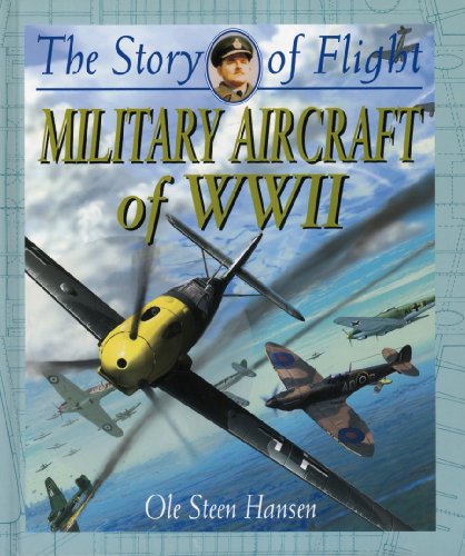 Military Aircraft of WWII (The Story of Flight) - Click to Buy