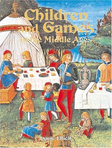 Children and Games in the Middle Ages (Medieval World) - Click to Buy