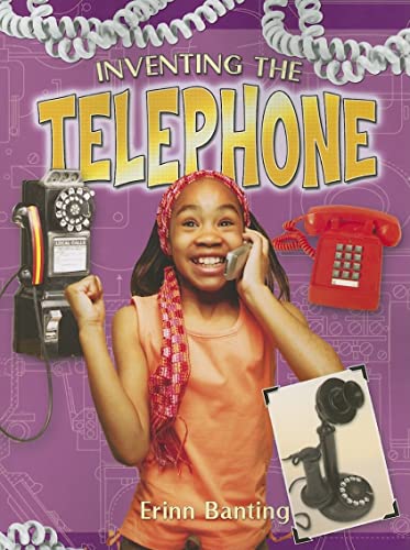 Inventing the Telephone (Breakthrough Inventions) - Click to Buy