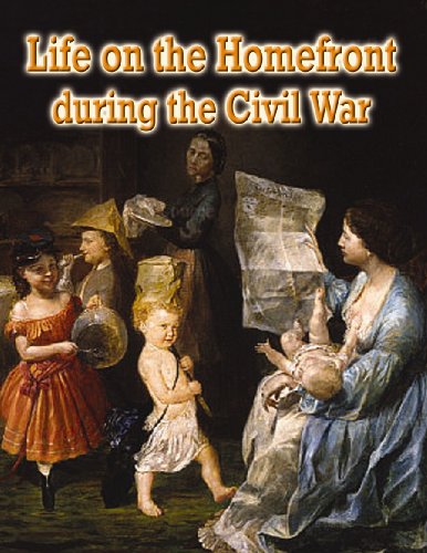 Life on the Homefront during the Civil War