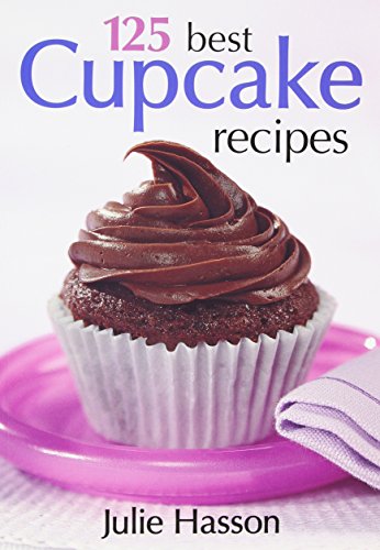125 Best Cupcake Recipes - Click to Buy