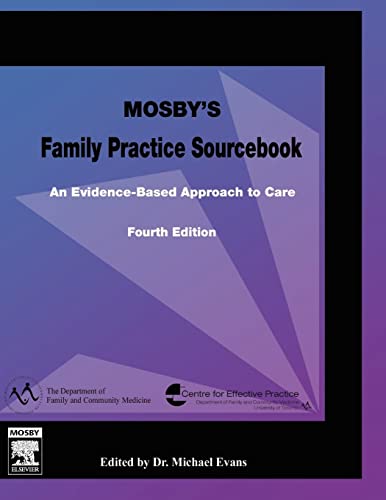 Mosby's Family Practice Sourcebook: An Evidence-Based Approach to Care, 4e - Click to Buy